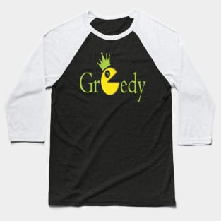 Greedy Baseball T-Shirt